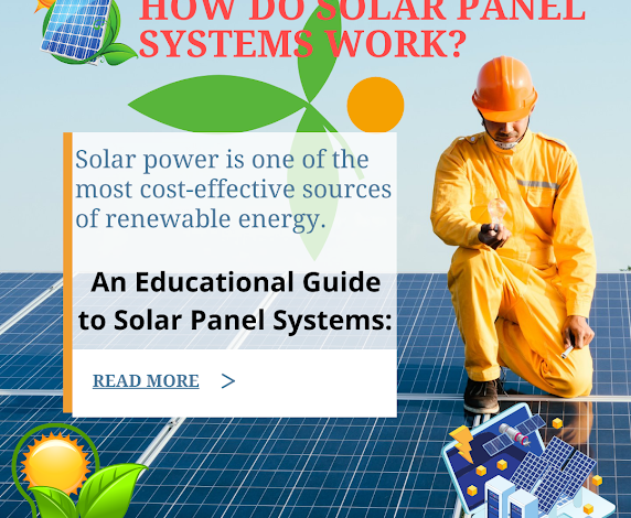 How do solar panel systems work How do solar panel systems work