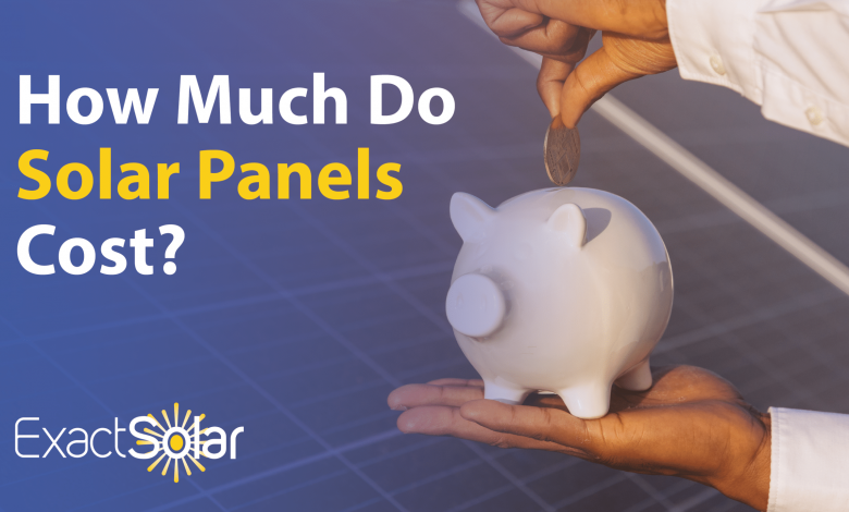 How Much Do Solar Panels Cost? How Much Do Solar Panels Cost?